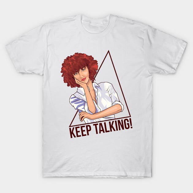 Keep Talking T-Shirt by designdaking